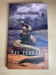 Fel térképe, Makk Dániel, ifjúsági fantasy